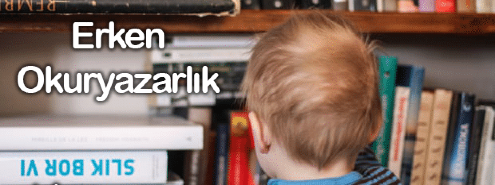 Erken Okuryazarlık
